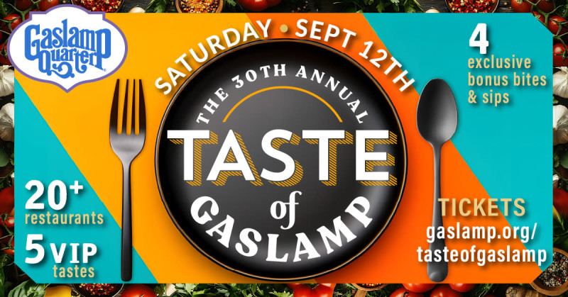 The 30th Annual Taste of Gaslamp