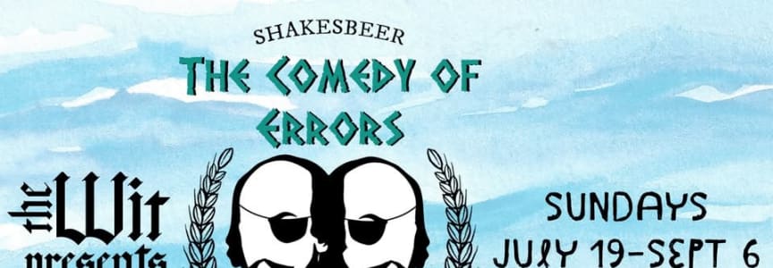 Shakesbeer: The Comedy of Errors