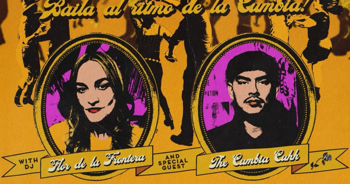 Club Cumbia with Flor de la Frontera & The Cumbia Cuhh