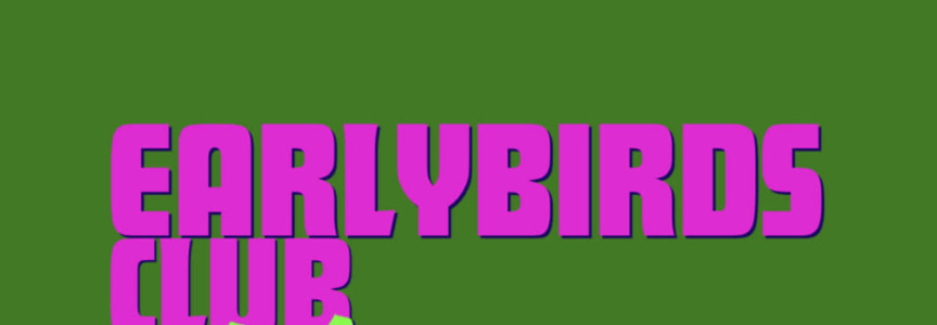 Earlybirds Club