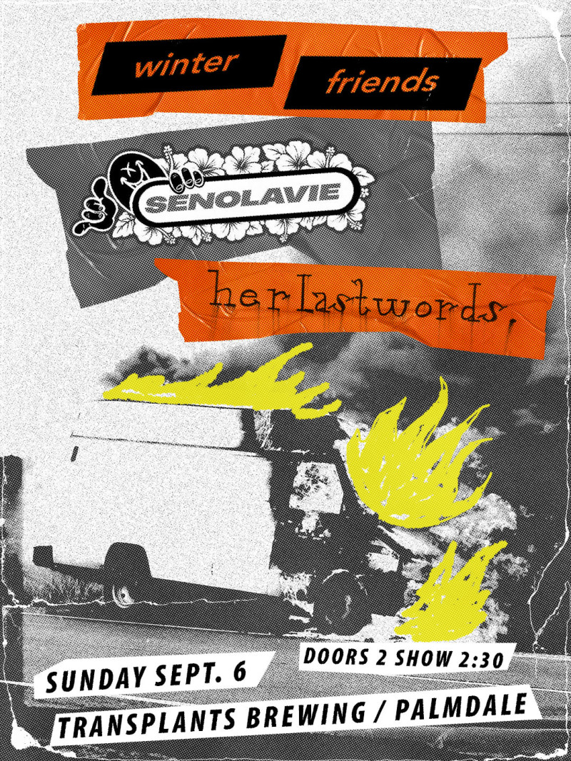 FREE SHOW: WINTER FRIENDS / SENOLAVIE / HER LAST WORDS