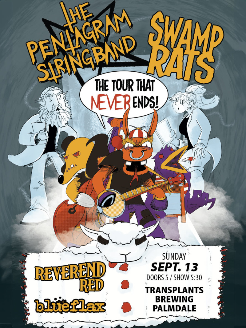 FREE SHOW: THE PENTAGRAM STRING BAND / SWAMP RATS / REVEREND RED / BLUEFLAX