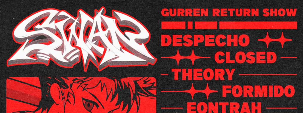 SWAN / DESPECHO / CLOSED / THEORY / FORMIDO / EONTRAH
