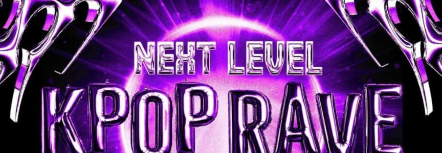 Next Level KPop Rave