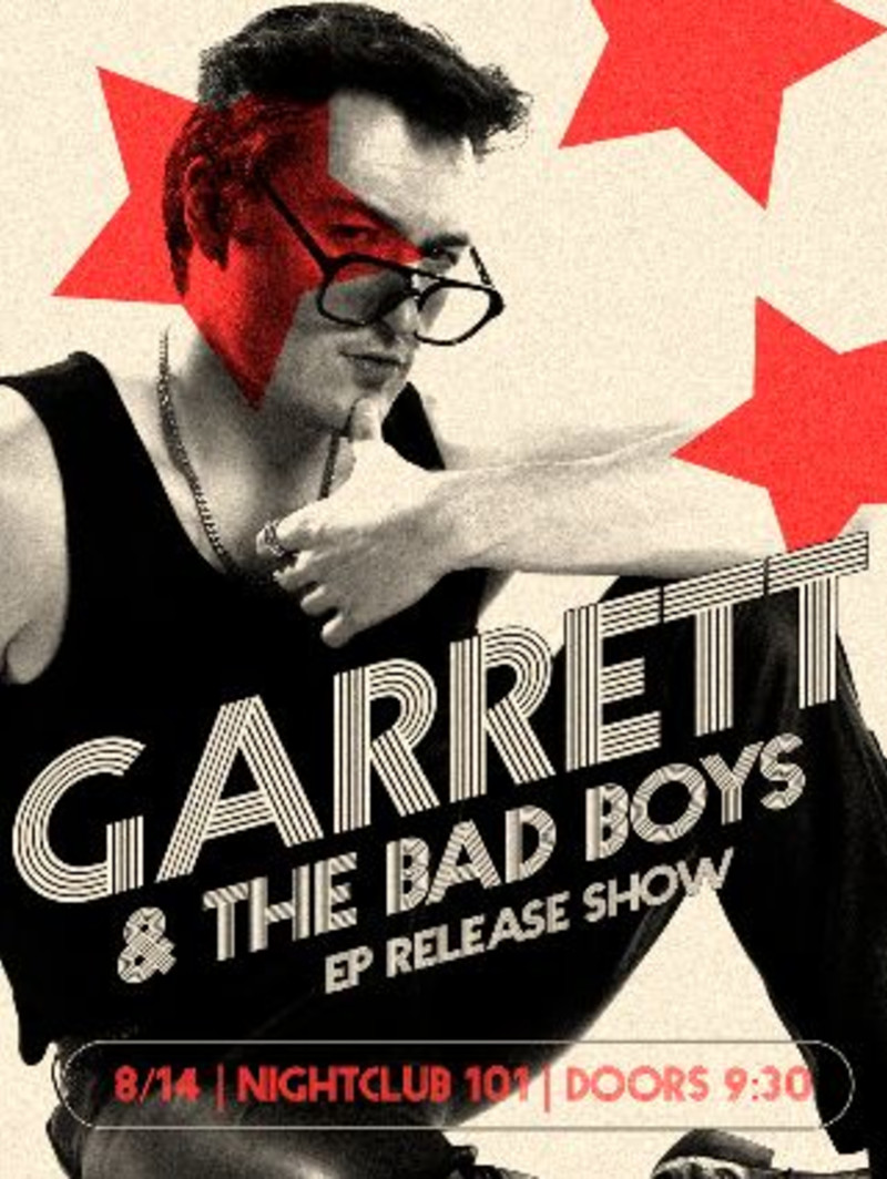 Garrett + the Bad Boys