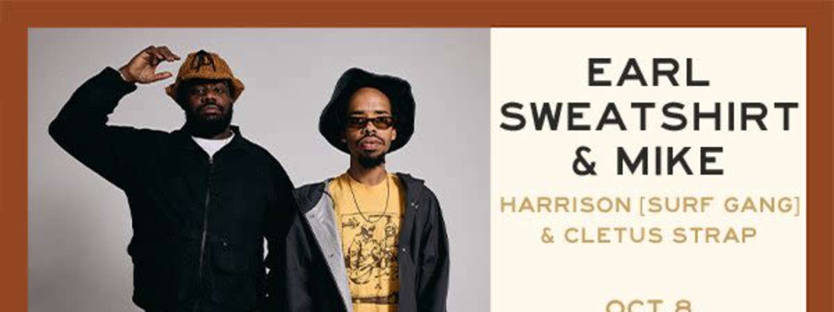 Earl Sweatshirt & MIKE