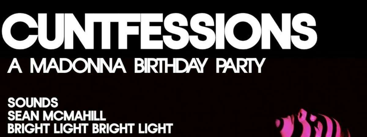 C*NTFESSIONS *A Madonna Party*