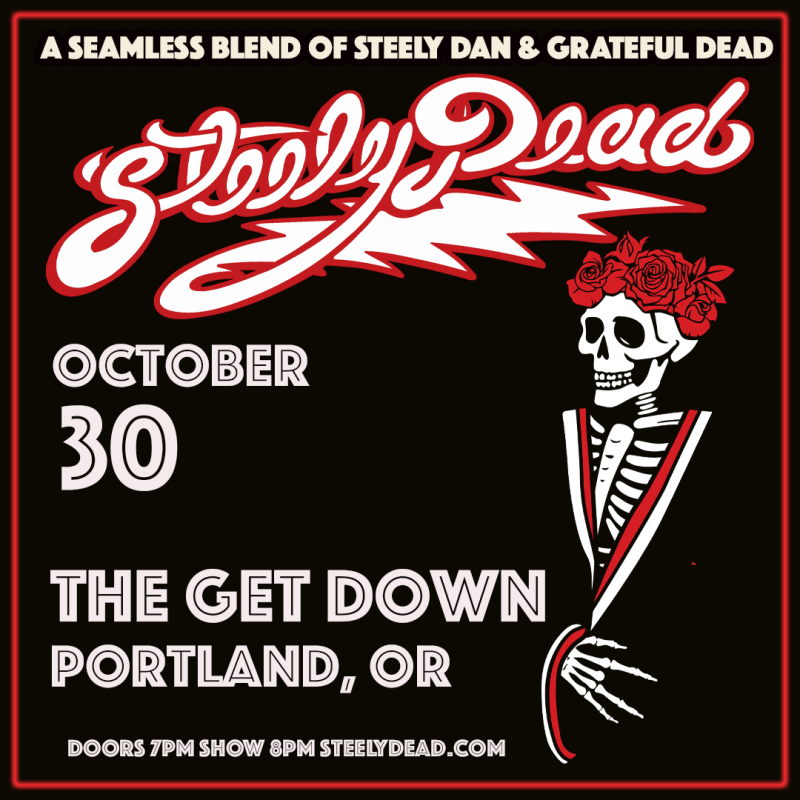 Steely Dead - A Sonic Fusion of the Grateful Dead and Steely Dan
