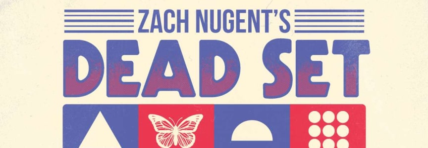 Zach Nugent's Dead Set (1972 Theme) w/ Seven Teller **FRIDAY NIGHT 1**