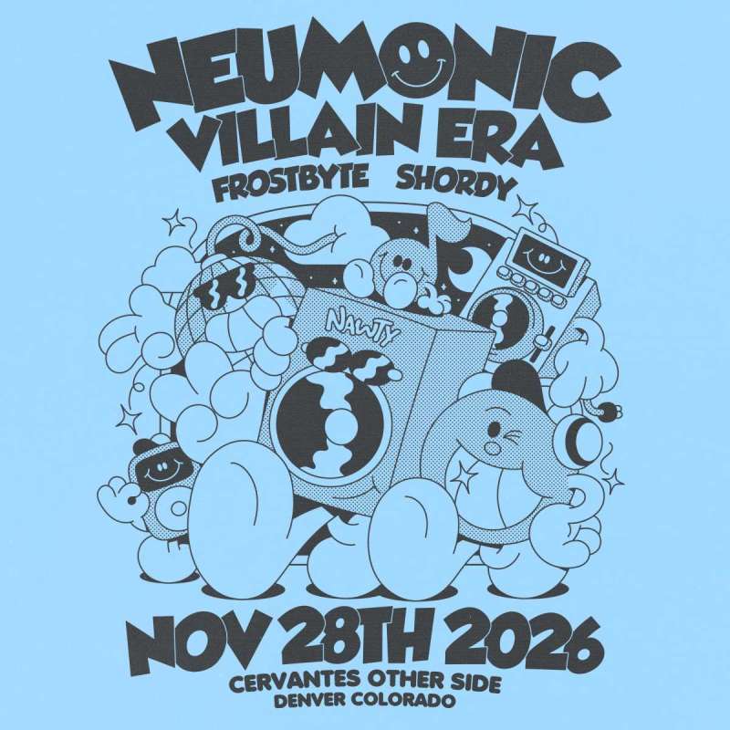 Neumonic w/ Villain Era, Frostbyte, SHORDY.