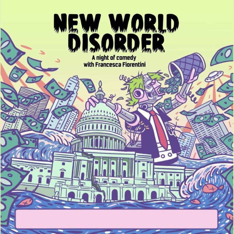 New World Disorder w/ Francesca Fiorentini