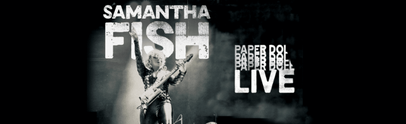 Samantha Fish: Paper Doll Live World Tour