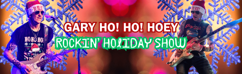 GARY HO! HO! HOEY ROCKIN HOLIDAY SHOW - Opening set by Mancini Rocks