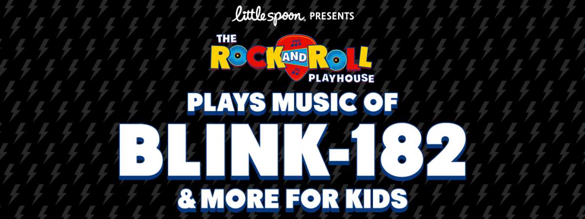 Little Spoon Presents: Music of Blink-182 + More for Kids, Played by The Rock and Roll Playhouse