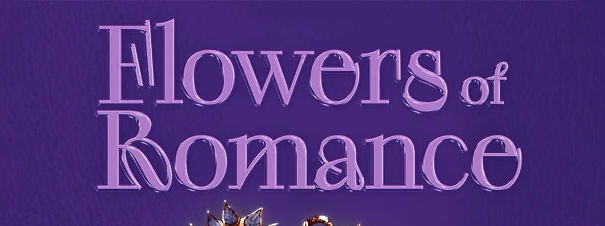 Flowers of Romance