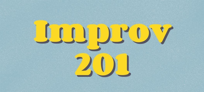 Improv 201: Mastering The Mid-Form!