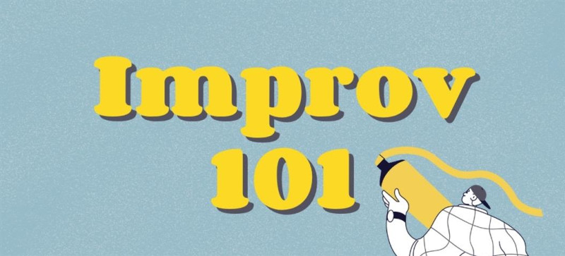 Improv 101: the Fun-Damentals!