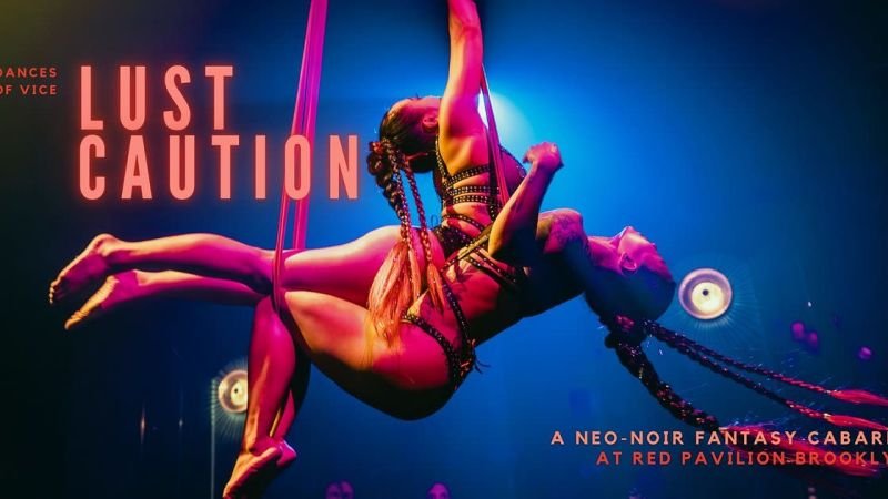 Lust Caution: A Neo-Noir Cabaret 