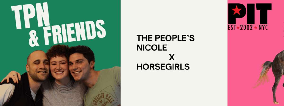 The People’s Nicole and Friends