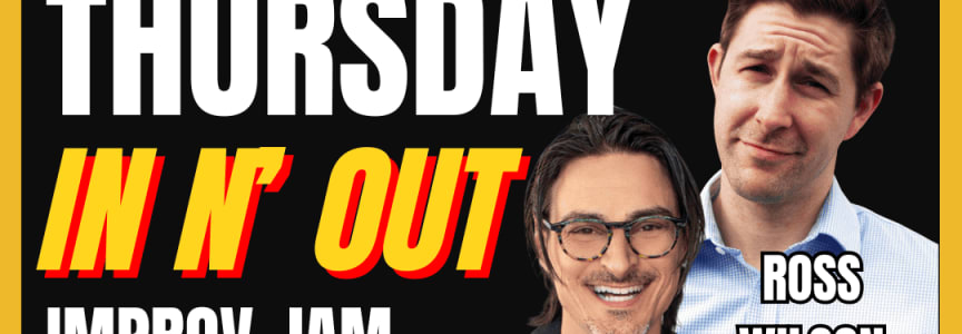 Thursday In N’ Out Improv Jam