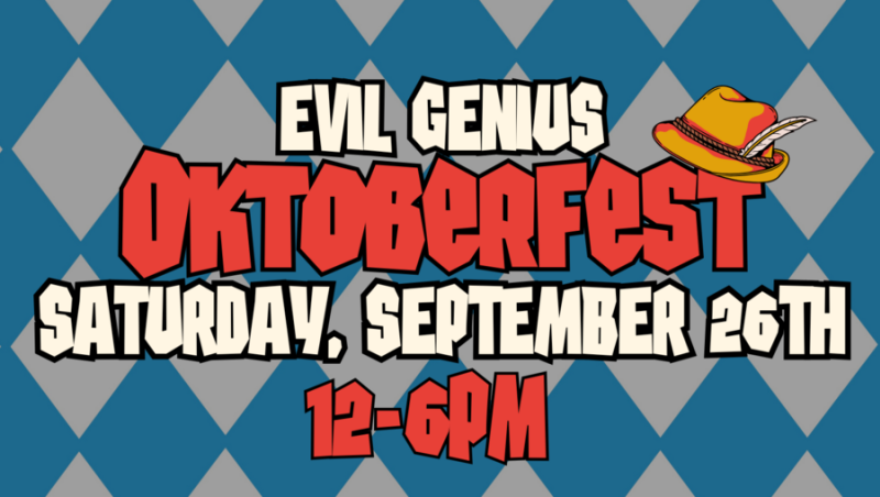 Evil Genius Oktoberfest