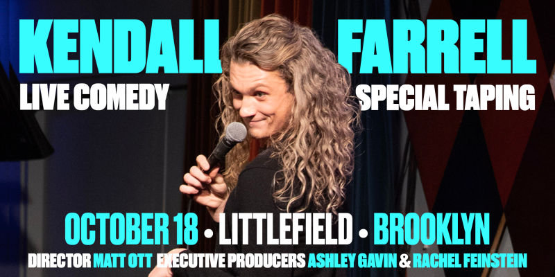 Kendall Farrell: Standup Comedy Special Taping