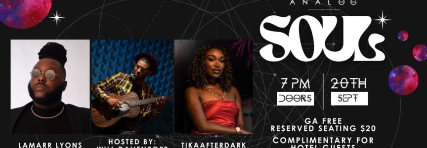 Analog Soul Hosted by Lovenoise Featuring Lamarr Lyons, Will Davenport, & TIKAAFTERDARK