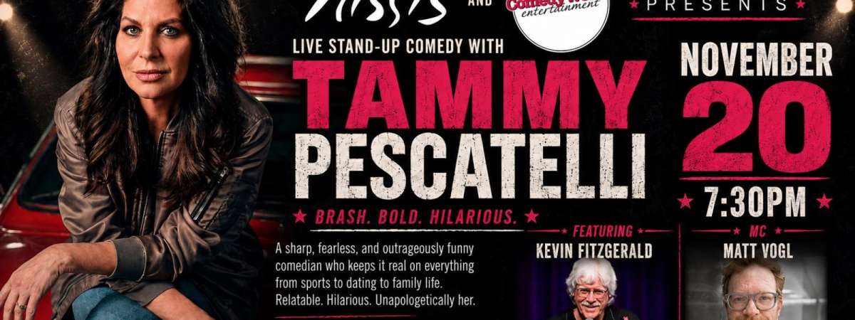 Comedy Works Presents Tammy Pescatelli with Dr. Kevin Fitzgerald & MC Matt Vogl