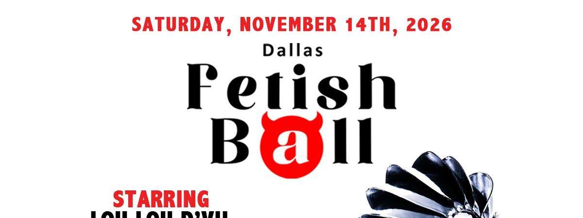 2026 Dallas Fetish Ball