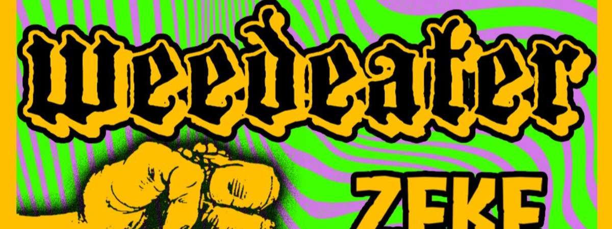 Weedeater, ZEKE