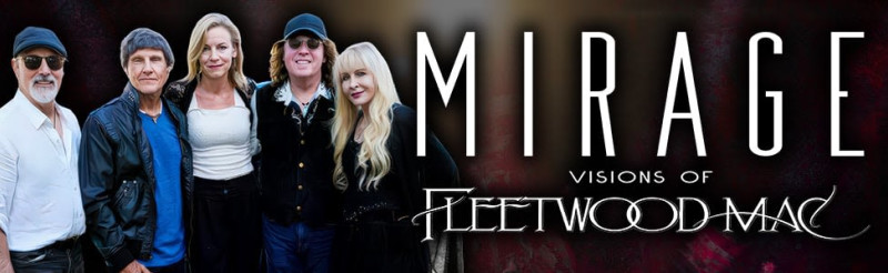 Fleetwood Mac Tribute by Mirage - Opening sets by Guilty Pleasures and Eileen Carey