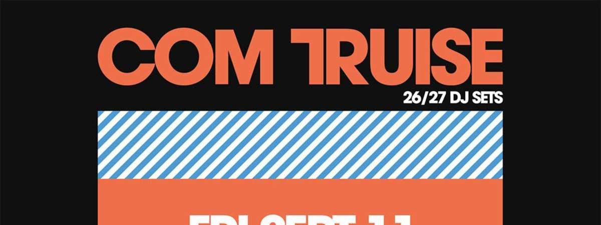 Com Truise (DJ Set) * Merrick Brown * AVA
