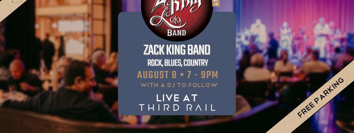 Zack King Band | LIVE in Third Rail