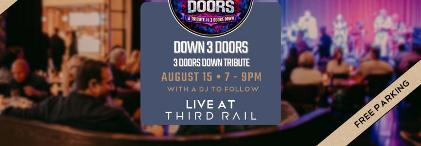 Down 3 Doors | LIVE in Third Rail