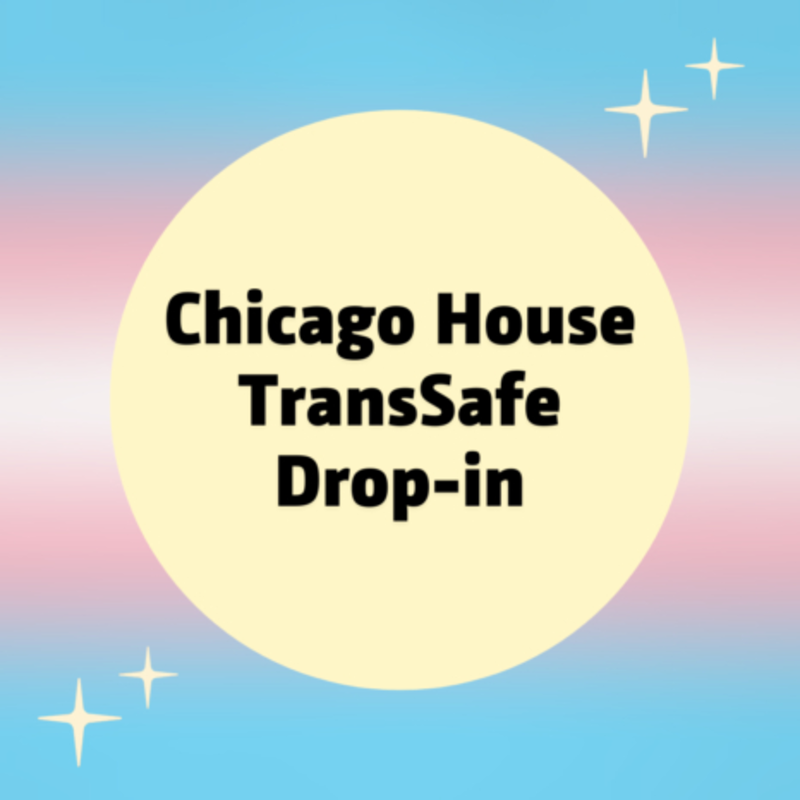 Chicago House TransSafe Drop-in