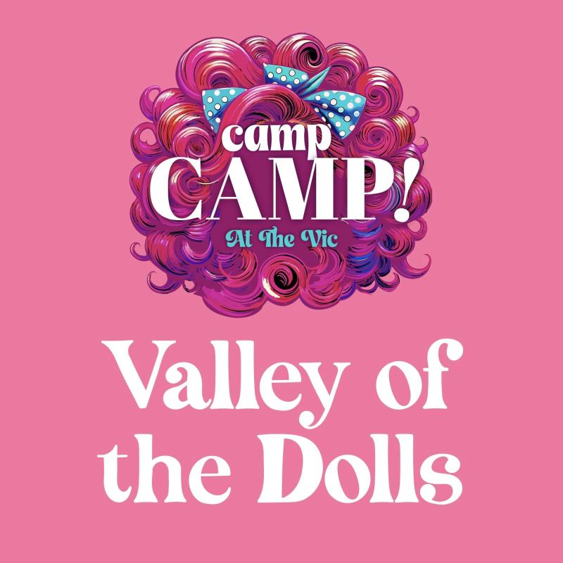 Valley of the Dolls (CAMP! Series)