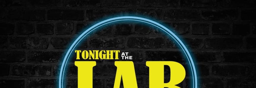 Tonight at The Lab!
