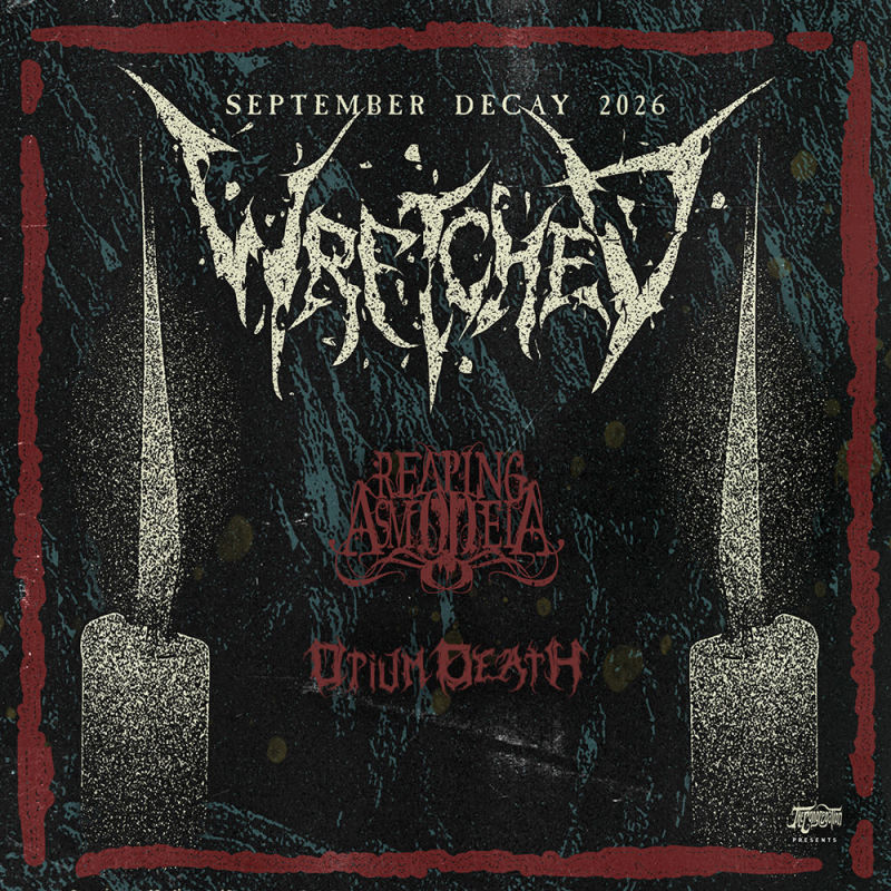 Wretched | Reaping Asmodeia | Opium Death