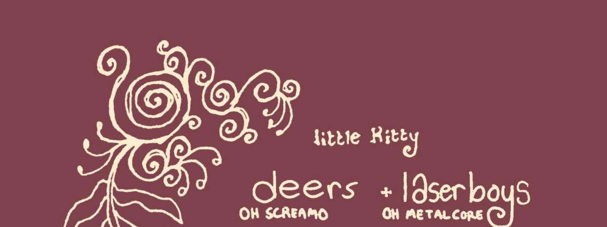 deers, laserboys, irata, rojava, forever + elegyforlenore