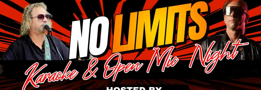 NO LIMITS Karaoke & Open Mic Night!