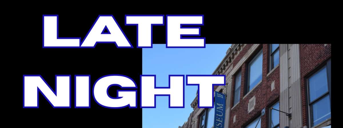 Museum Late Night