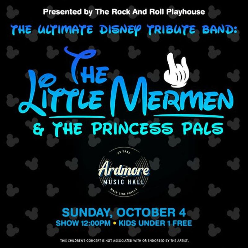 The Little Mermen & The Princess Pals: The Ultimate Disney Tribute Band