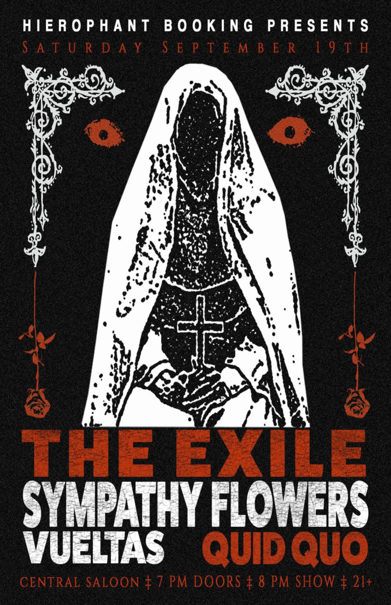 THE EXILE  Sympathy Flowers  Vueltas  Quid Quo