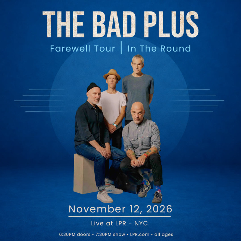 The Bad Plus Farewell Tour In The Round