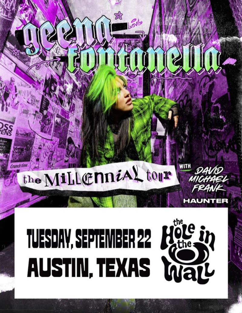 Geena Fontanella - The Millenial Tour with David Michael Frank & Haunter