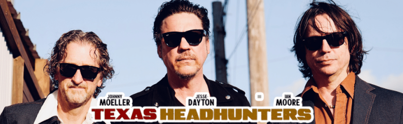 Texas Headhunters feat. Ian Moore, Jesse Dayton & Johnny Moeller - Opening set by Anne Lomax