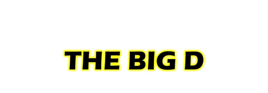 The Big D