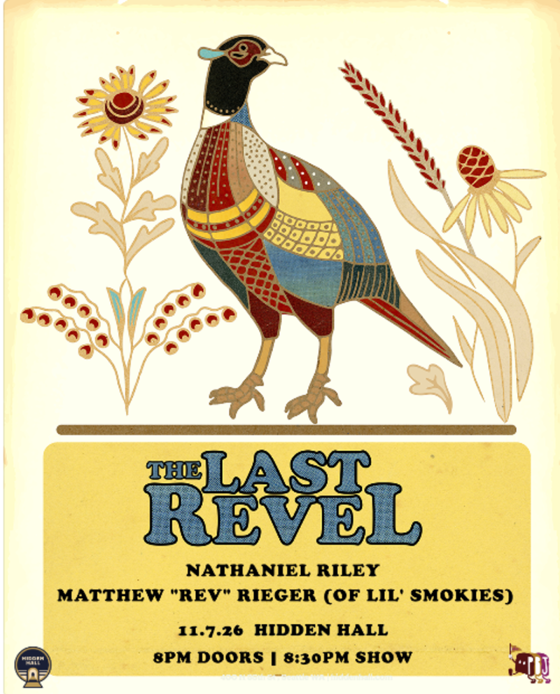 THE LAST REVEL plus Nathaniel Riley and Matthew "Rev" Rieger