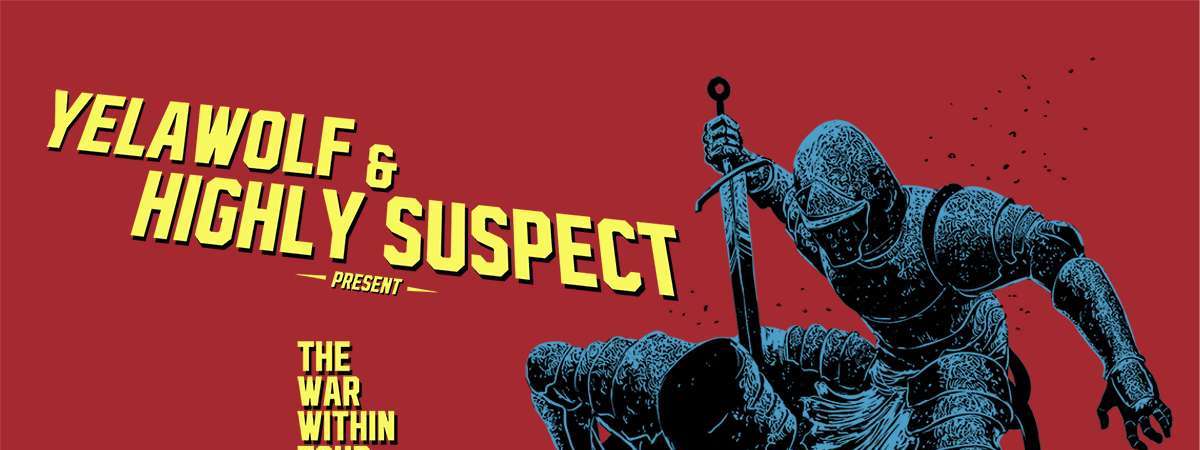 Yelawolf & Highly Suspect – The War Within Tour with special guest Passengers Unknown