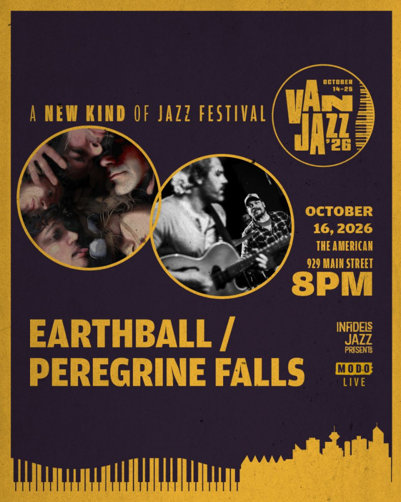 **Van Jazz 2026*** Earthball & Peregrine Falls